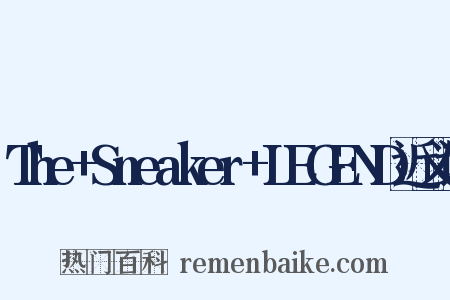 The+Sneaker+LEGEND近义词是什么意思的图片